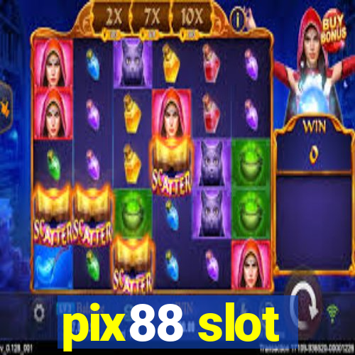 pix88 slot